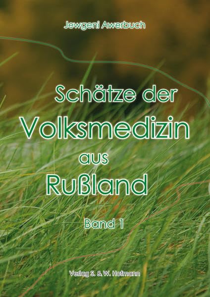 Schätze der Volksmedizin aus Russland, Band 1 Books