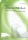 Das HTML /XHTML Buch. mit Cascading Style Sheets und einer Einführung in XML Computer Science