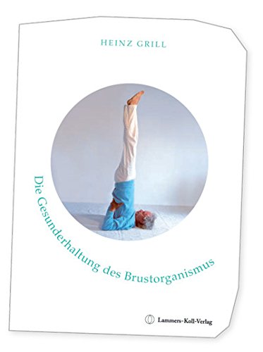 Product Image: Die Gesunderhaltung des Brustorganismus