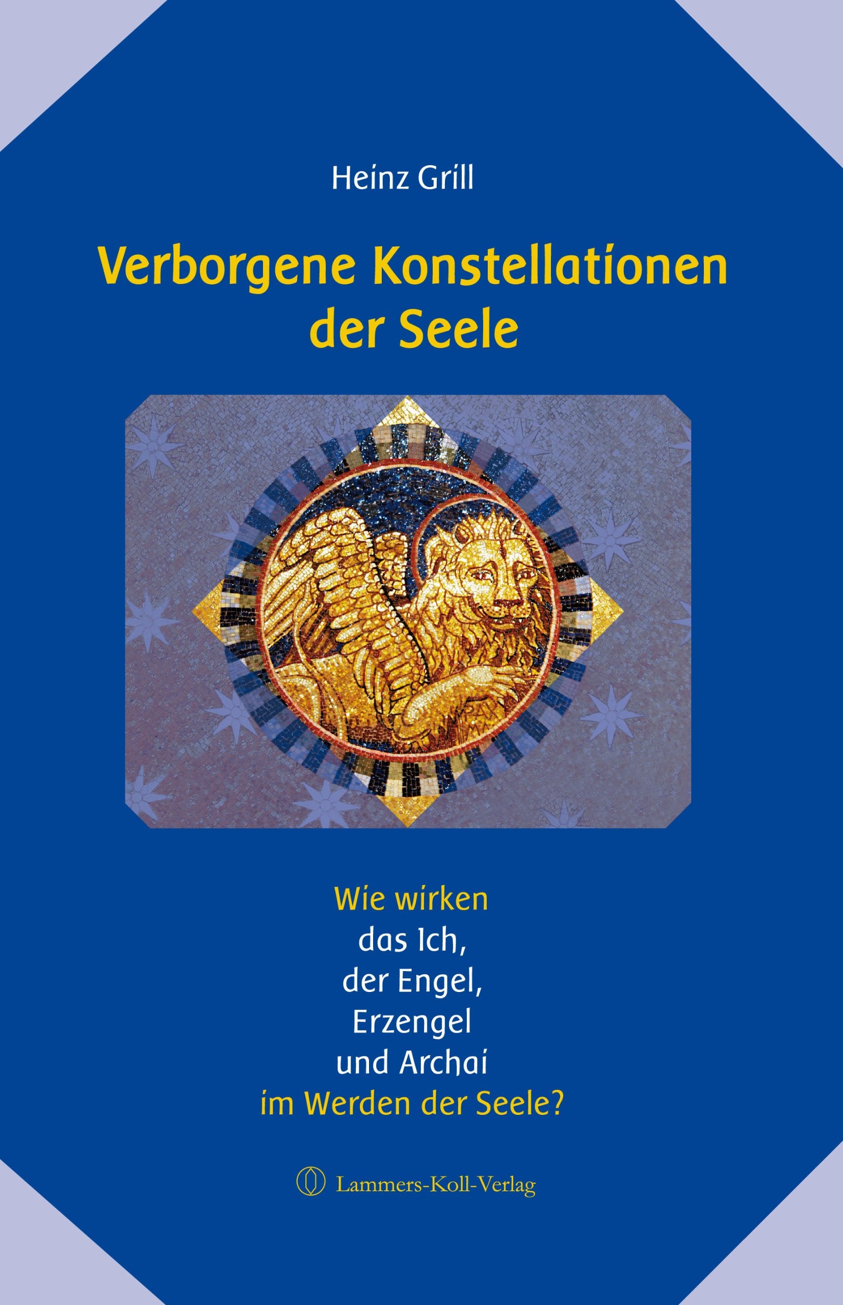 Verborgene Konstellationen der Seele Religion & Esotericism