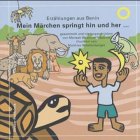 Mein Märchen springt hin und her...: Erzählungen aus Benin. Illustriert von Matthias Schellenberger Fairy Tales & Legends