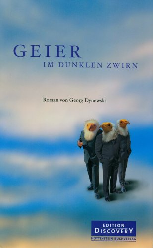 Geier im dunklen Zwirn: Roman Contemporary literature