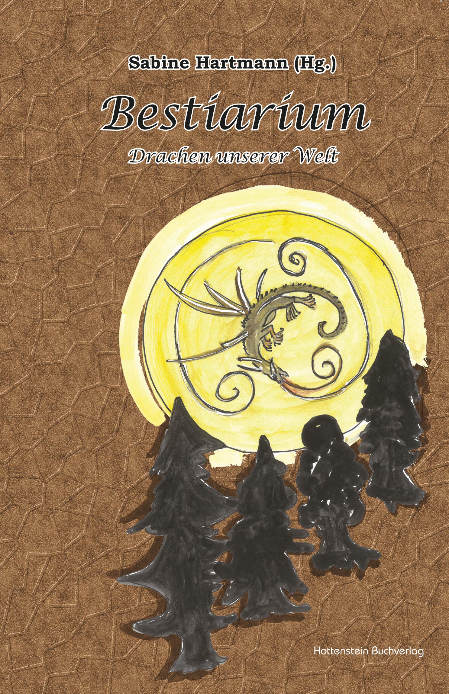 Bestiarium: Drachen unserer Welt Contemporary literature