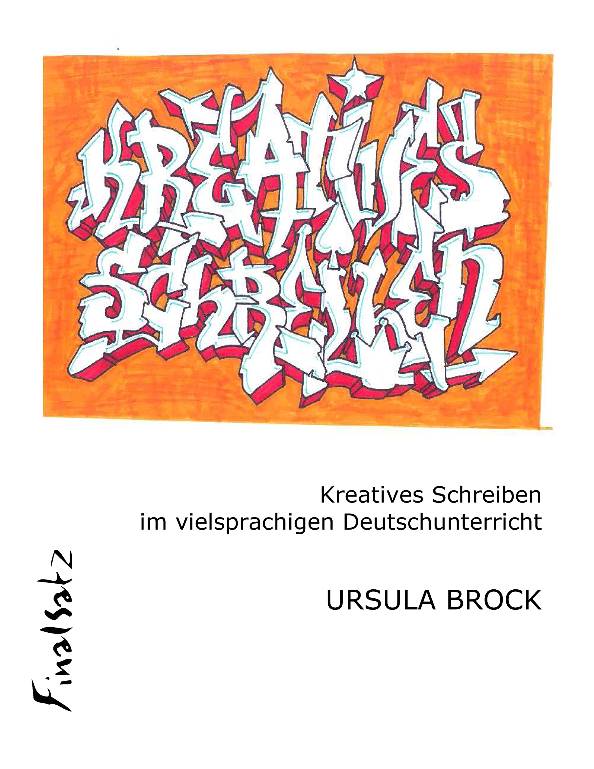 Kreatives Schreiben im vielsprachigen Deutschunterricht Books