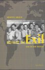 Heimat im Exil - Exil in der Heimat Memories