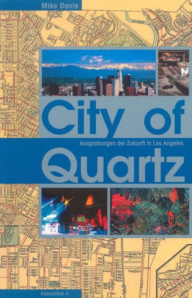City of Quartz: Ausgrabungen der Zukunft in Los Angeles Law