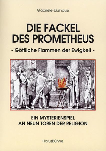 Die Fackel des Prometheus - Göttliche Flammen der Ewigkeit Religion & Esotericism