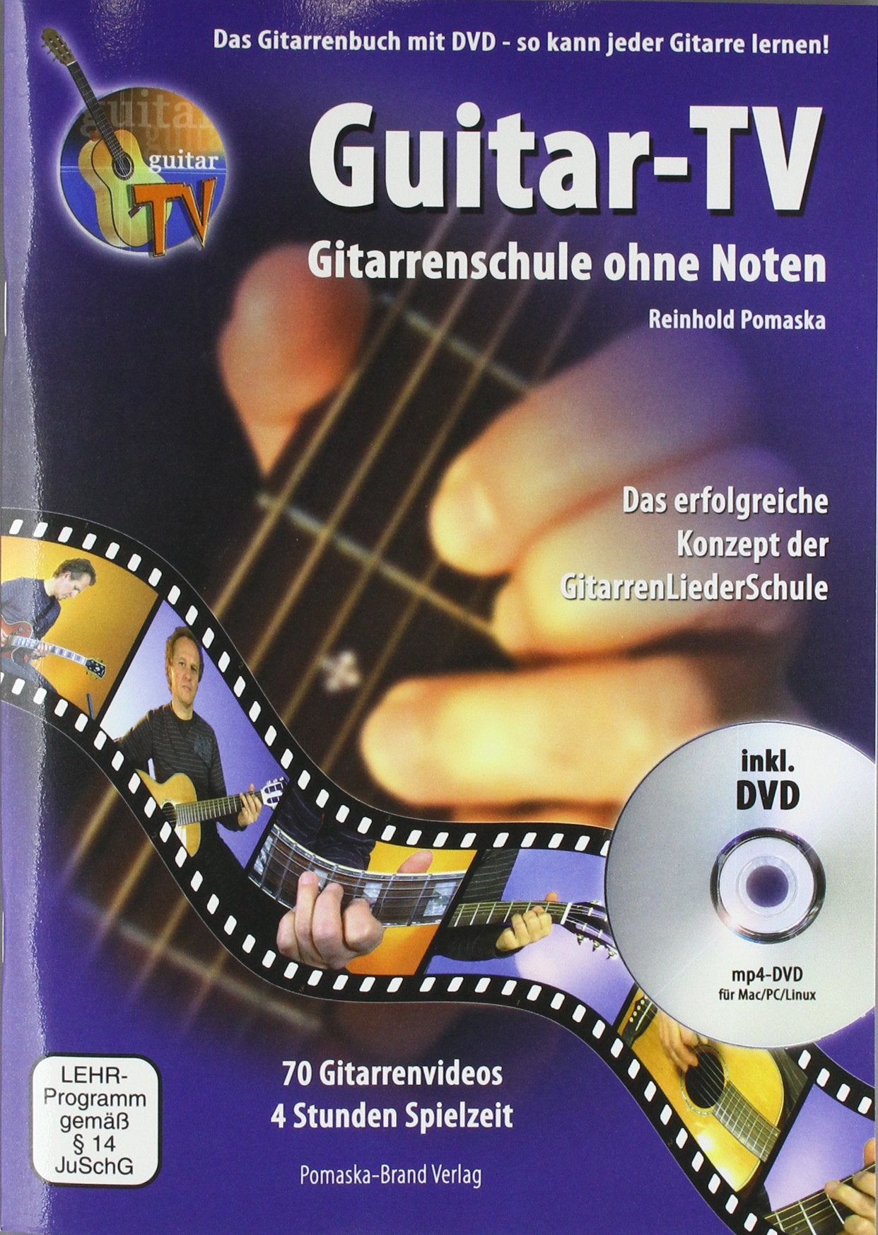 Guitar-TV: Gitarrenschule ohne Noten: Das Gitarrenbuch mit DVD - so kann jeder Gitarre lernen! Sheet Music