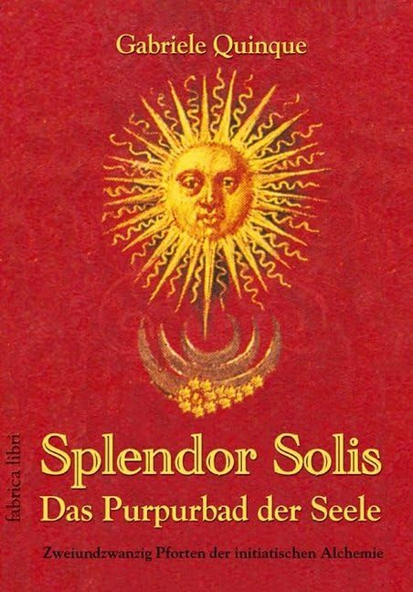 Splendor Solis - Das Purpurbad der Seele General education
