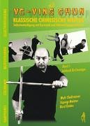 VC-Ving Chun. Klassische chinesische Waffen book