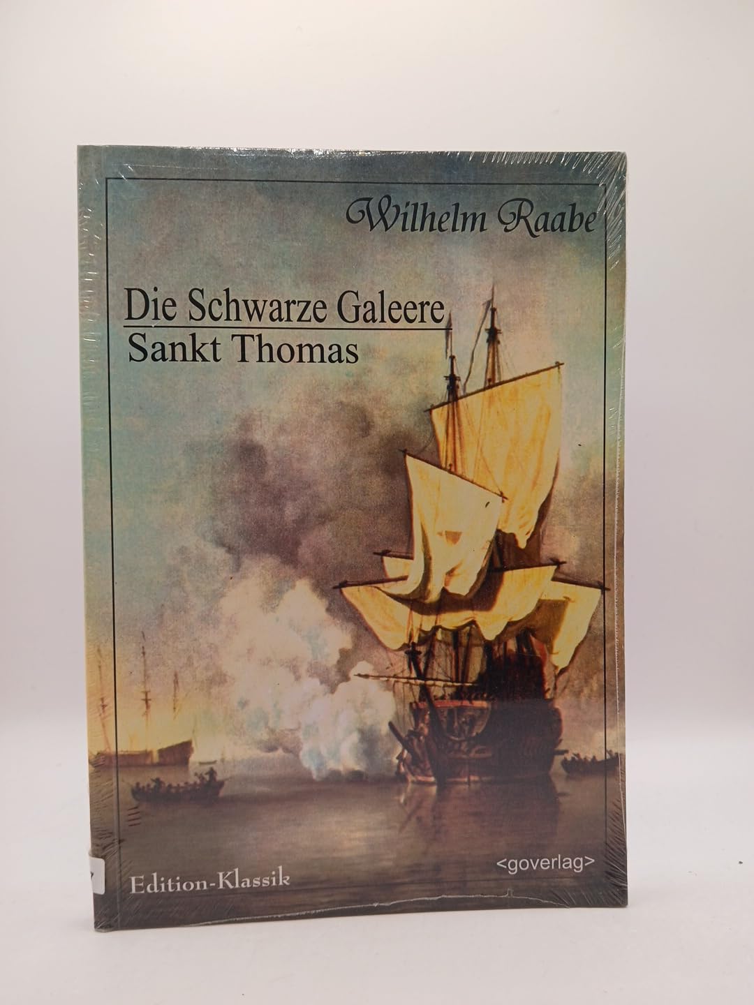 Die Schwarze Galeere /Sankt Thomas Books
