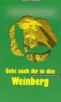 Geht auch ihr in den Weinberg: Ein Aufruf zur Evangelisation Religion & Esotericism