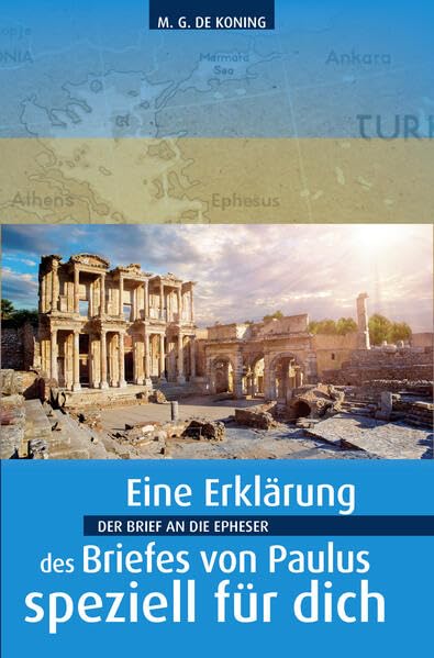 Der Brief an die Epheser: Eine Auslegung speziell für dich Law