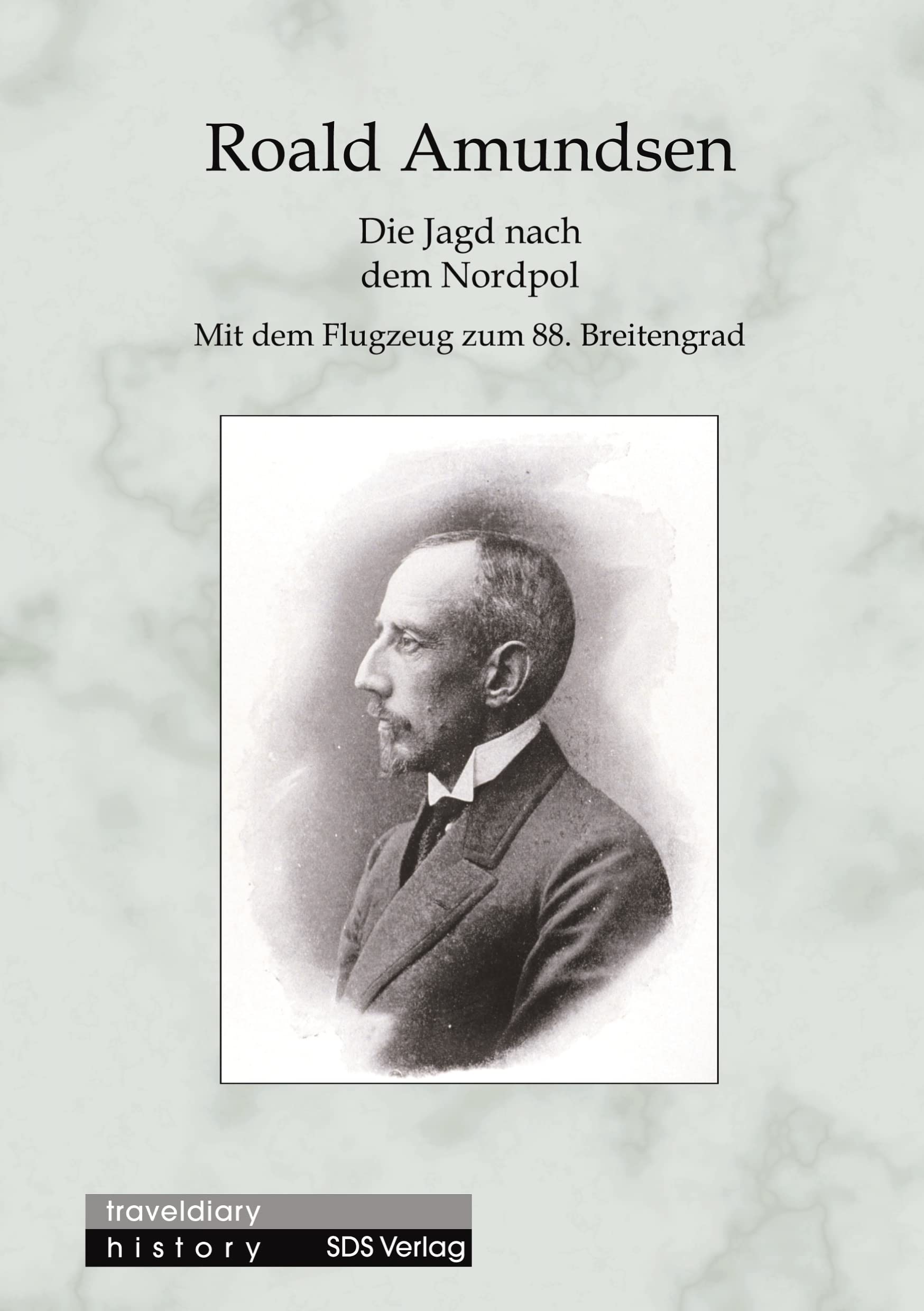 Die Jagd nach dem Nordpol book