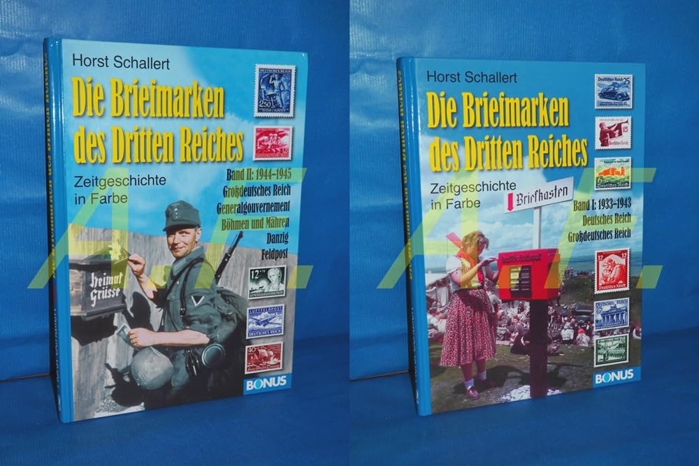 Die Briefmarken des Dritten Reiches: Band 2: 1943-1945 Politics & History