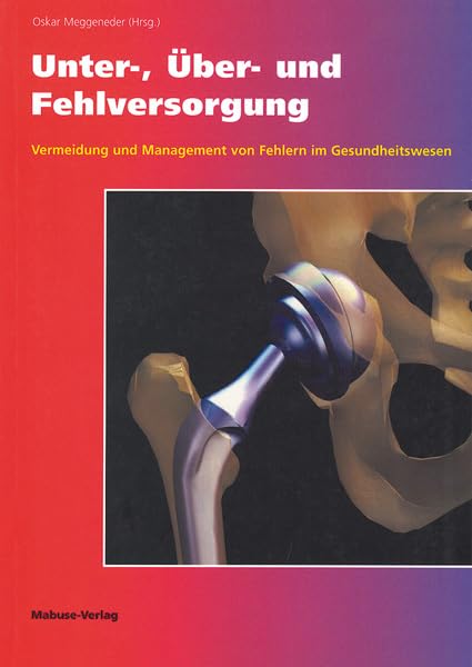 Unter-, Über- und Fehlversorgung Medicine