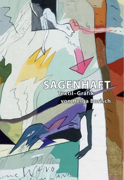 Sagenhaft: Textil-Grafik von Helga Borisch Film, Art & Culture