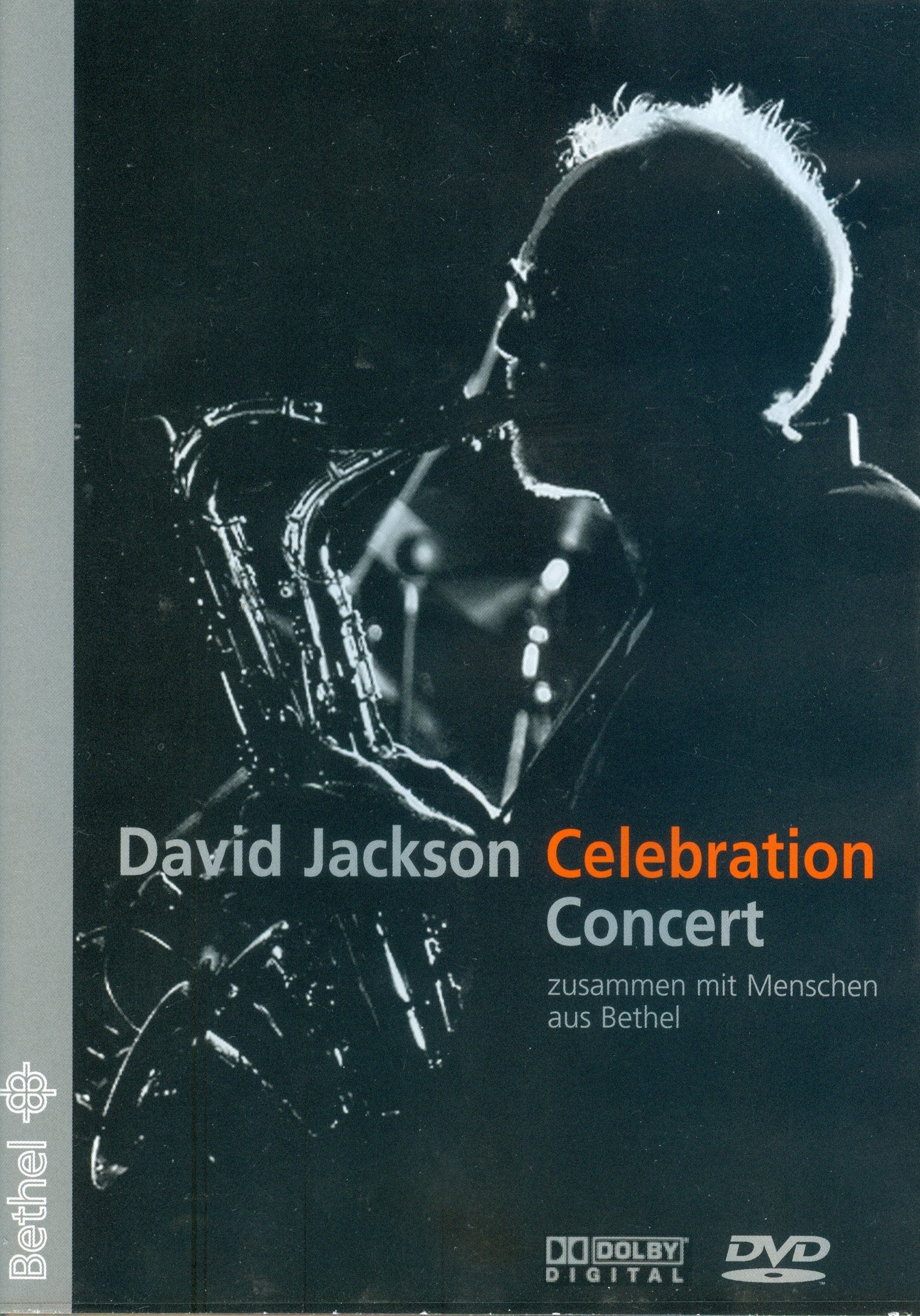 David Jackson Celebration Concert zusammen mit Menschen aus Bethel Arts & Music