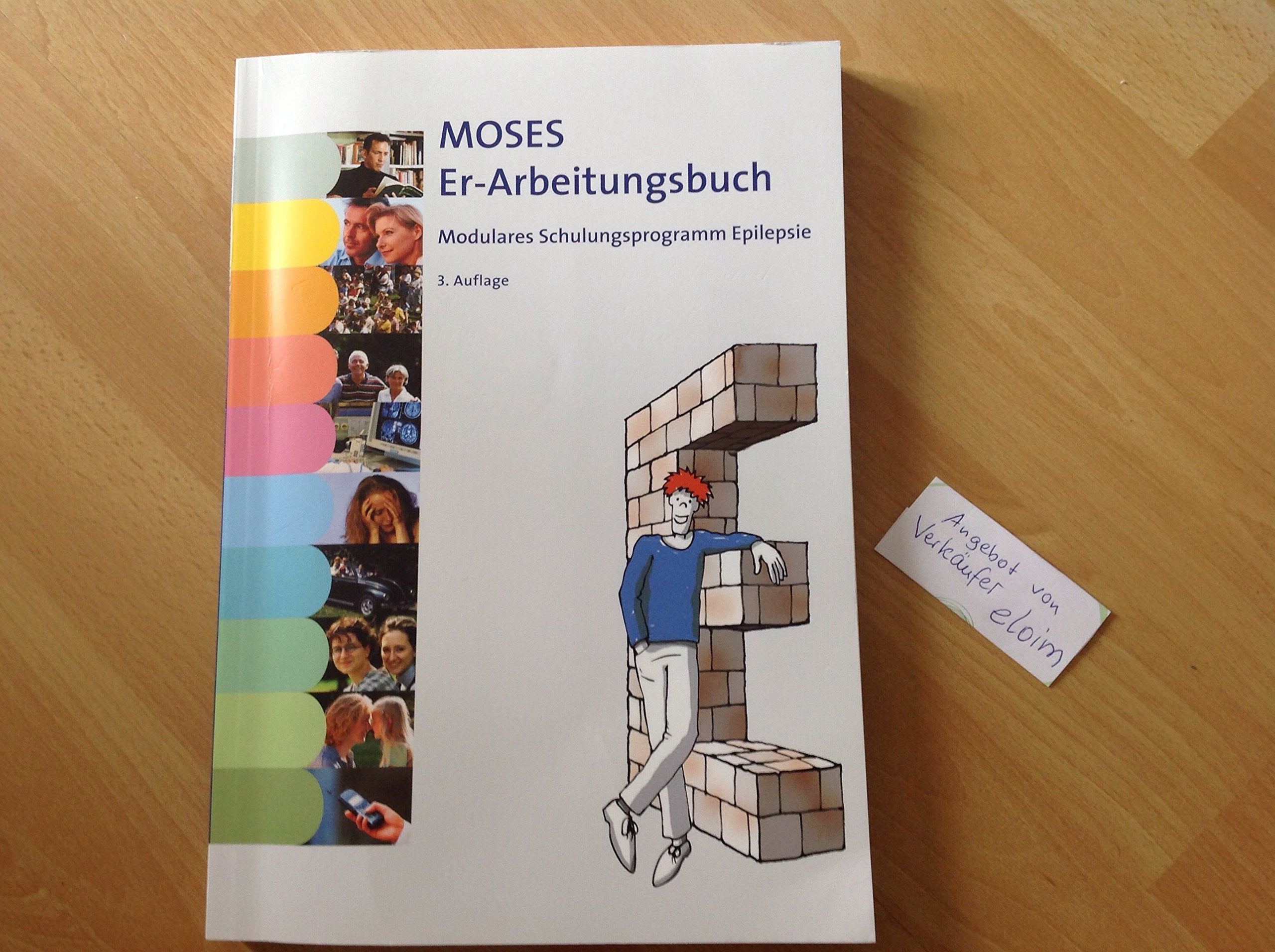 MOSES Er-Arbeitungsbuch Modulares Schulungsprogramm Epilepsie: Trianerleitfaden Medicine