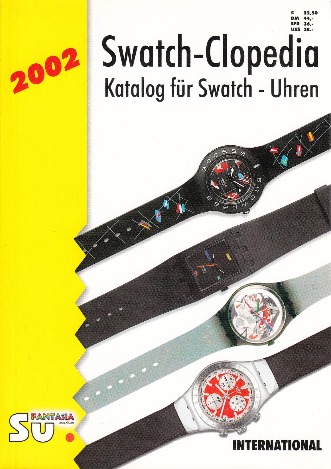 Swatch-Clopedia: Katalog für Swatch - Uhren / International Version 2002 Hobbies & Crafts