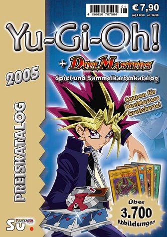 Yu-Gi-Oh! & Duel Masters Preiskatalog 2005: Katalog für Yu-Gi-Oh! & Duel Masters Sammel- und Spielkarten Hobbies & Crafts