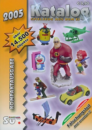 Katalog Spielzeug aus dem Ei 2005, Kompaktausgabe Hobbies & Crafts