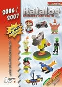 Spielzeug aus dem Ei 2006/2007 - Katalog für Überraschungseierfiguren (Ü-Ei) Hobbies & Crafts
