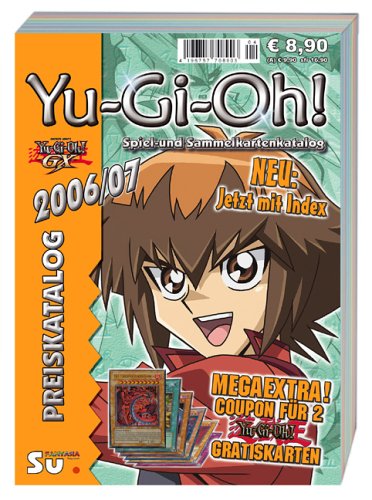 Yu-Gi-Oh! Preiskatalog 2006/2007: Katalog für Yu-Gi-Oh! Spiel und Sammelkarten Hobbies & Crafts