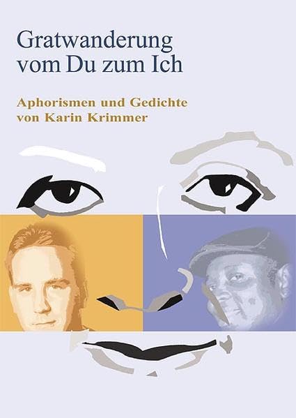 Gratwanderung vom Du zum Ich: Gedichte und Aphorismen Books