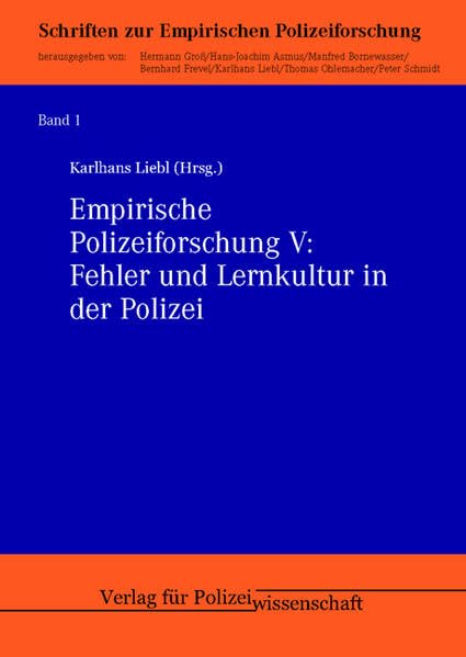 Fehler und Lernkultur in der Polizei (Empirische Polizeiforschung) Law
