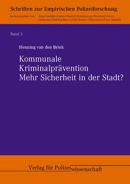 Kommunale Kriminalprävention - Mehr Sicherheit in der Stadt? Law