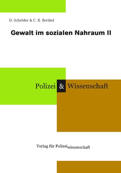 Gewalt im sozialen Nahraum II Law