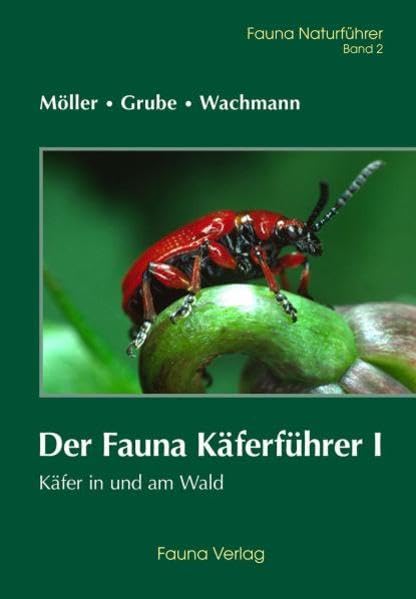 Der Fauna Käferführer I: Käfer im und am Wald: 2 book