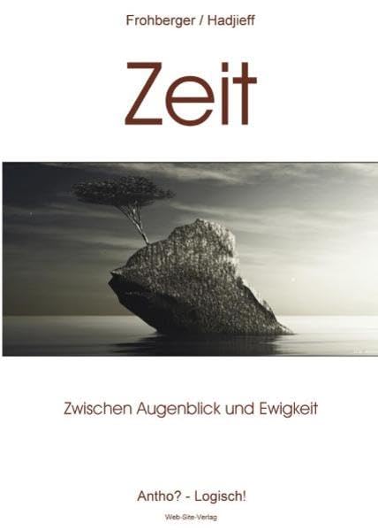 Zeit: Zwischen Augenblick und Ewigkeit. Antho? - Logisch Contemporary literature