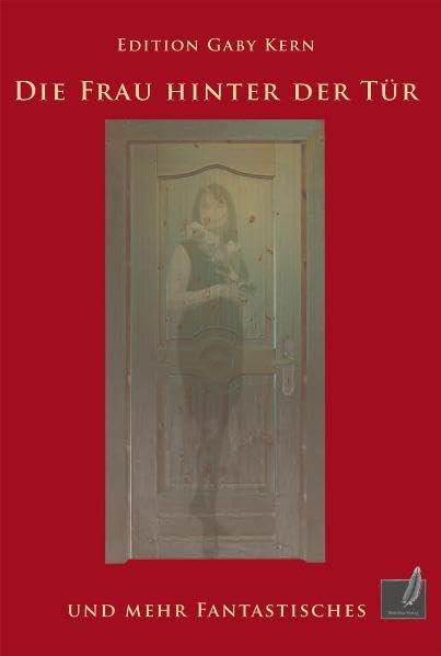 Die Frau hinter der Tür Contemporary literature