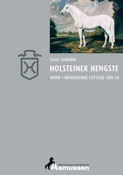 Holsteiner Hengste Band I Hengstlinie Cottage Son xx Pets