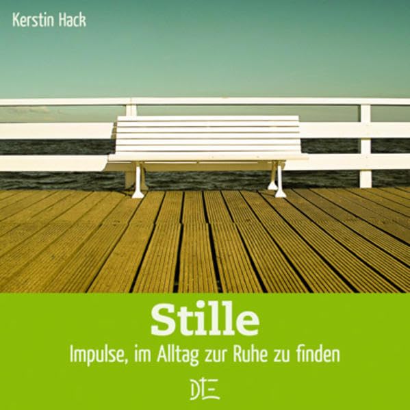 Stille: Impulse, im Alltag zur Ruhe zu finden (Impulsheft) Lifestyle