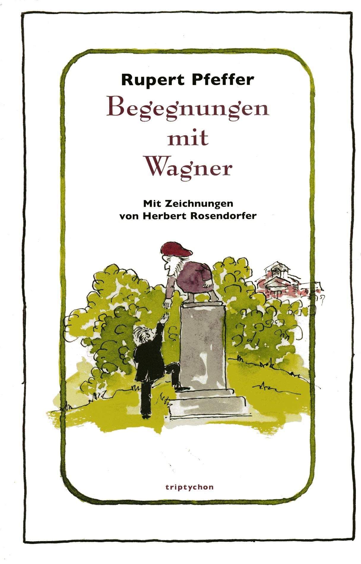 Begegnungen mit Wagner: Fünf Erzählungen Historical Fiction