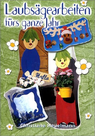 Laubsägearbeiten fürs ganze Jahr Hobbies & Crafts