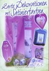 Zarte Dekorationen mit Satinierfarben Hobbies & Crafts