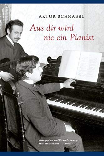 Aus dir wird nie ein Pianist Art & Literature Books