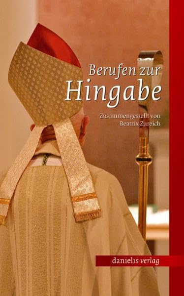 Berufen zur Hingabe: Berufen zur Hingabe Religion & Esotericism
