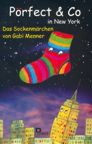 Pörfect & Co in New York. Das Sockenmärchen Fairy Tales & Legends
