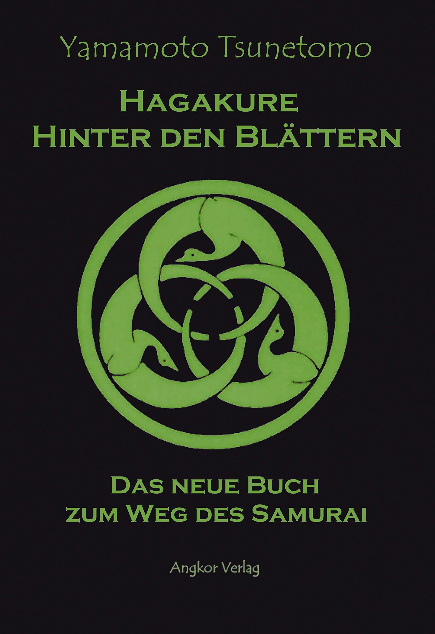 Hagakure. Hinter den Blättern Philosophy Books