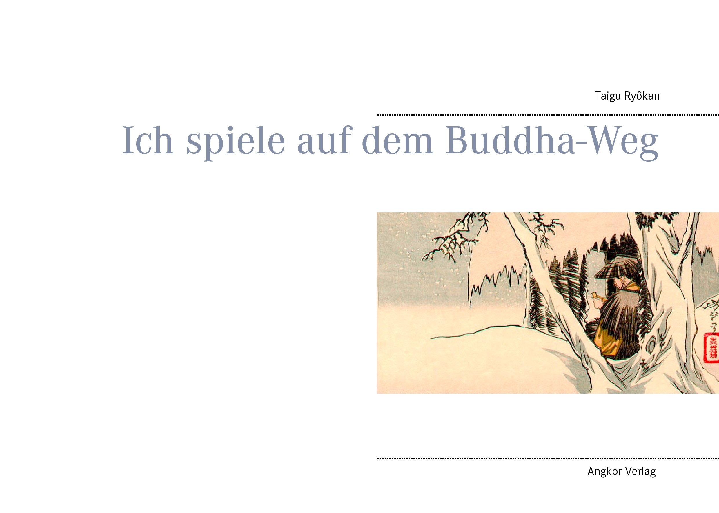 Ich spiele auf dem Buddha-Weg Poetry