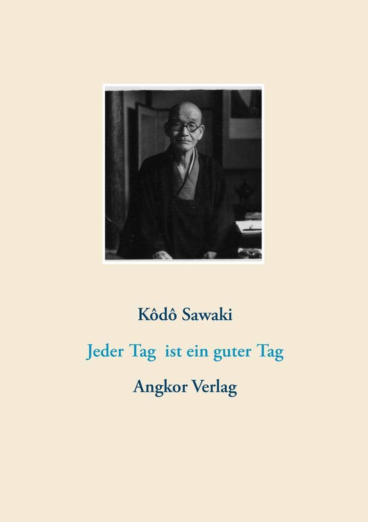 Jeder Tag ist ein guter Tag Religion & Esotericism