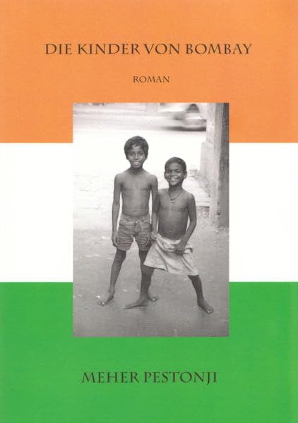 Die Kinder von Bombay: Roman Contemporary literature
