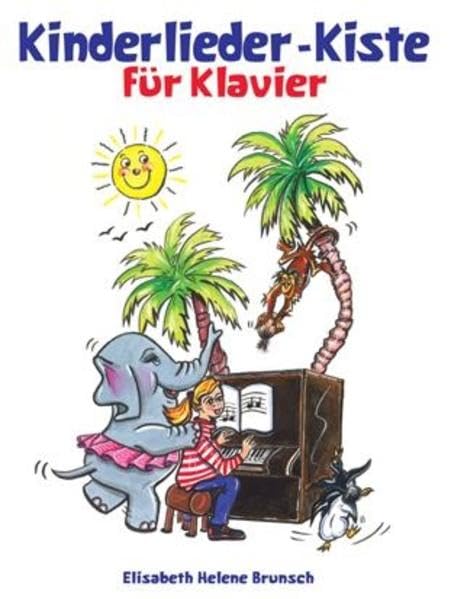 Kinderliederkiste für Klavier: Kinderliederkiste F. Klavier Sheet Music