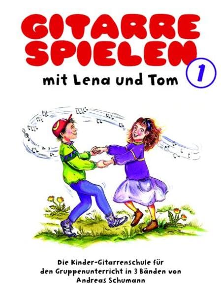 Gitarre spielen mit Lena und Tom 1 Sheet Music