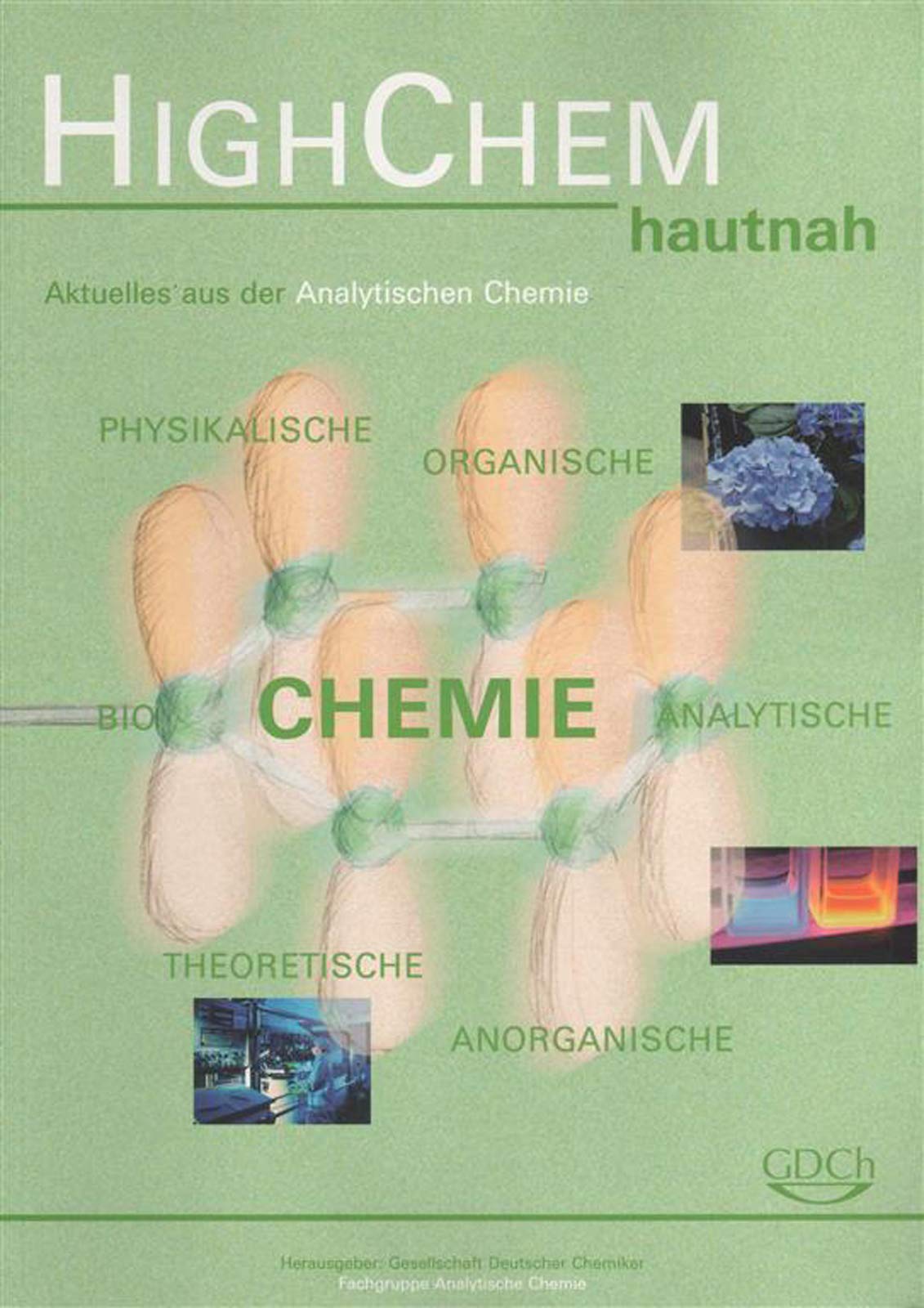 HighChem hautnah - Aktuelles aus der Analytischen Chemie Books